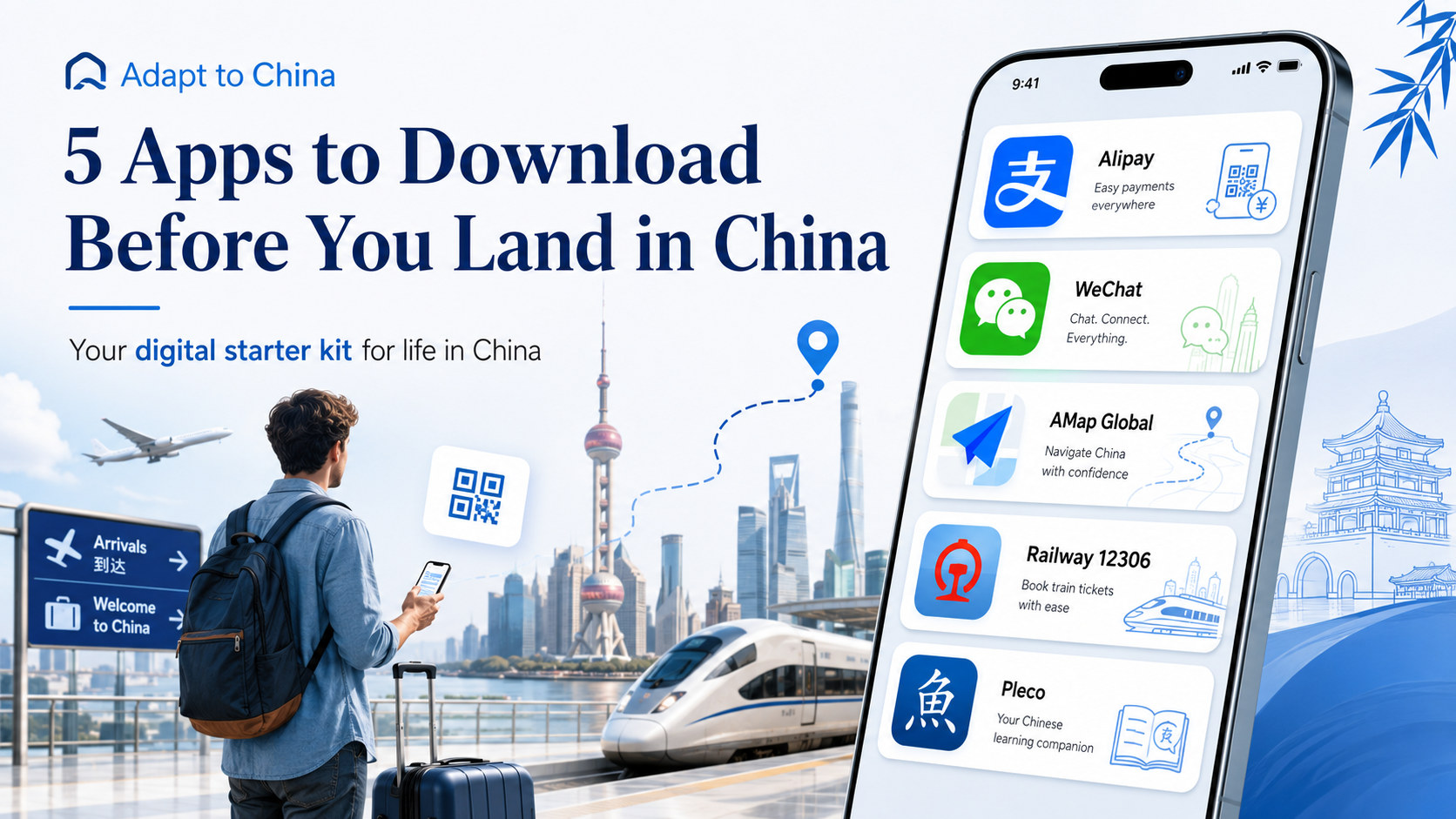 5 Apps to Download Before You Land in China cover showing Alipay, WeChat, AMap Global, Railway 12306 and Pleco beside a traveler and the Shanghai skyline